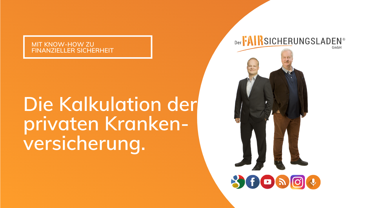 Kalkulation der privaten Krankenversicherung