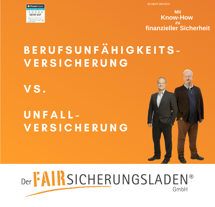 Berufsunfähigkeitsversicherung und Unfallversicherung unterschied