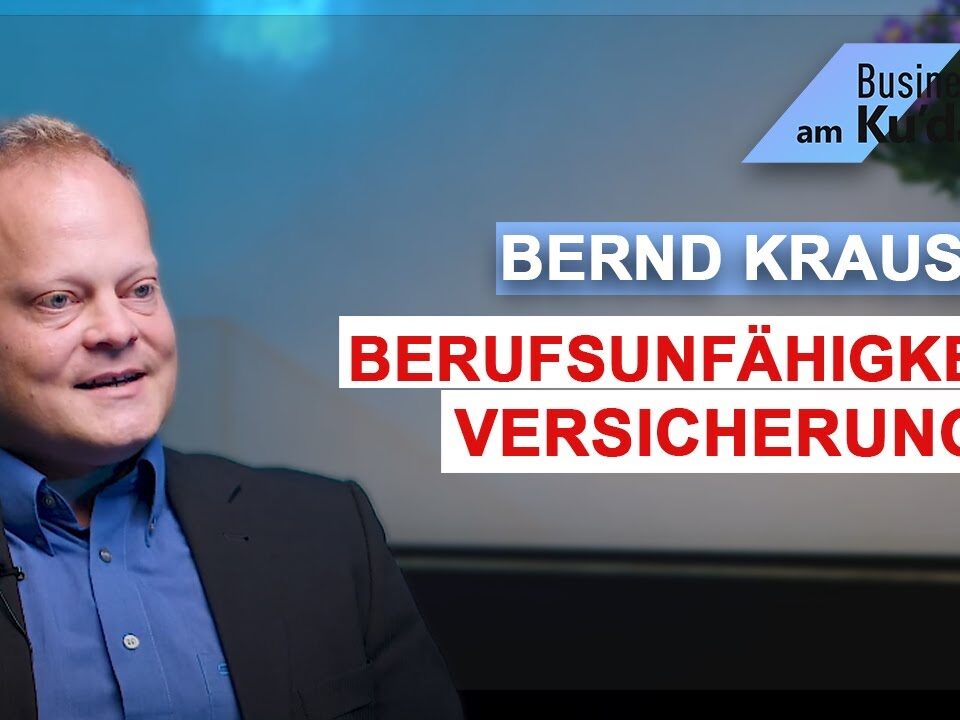 Grundlagen der Berufsunfähigkeitsversicherung