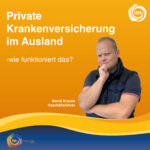 Private Krankenversicherung im Ausland