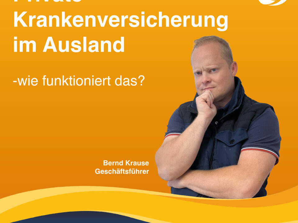 Private Krankenversicherung im Ausland