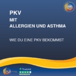 Private Krankenversicherung mit Allergien und Asthma