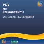 PKV mit Neurodermits für Beamte und Referendare