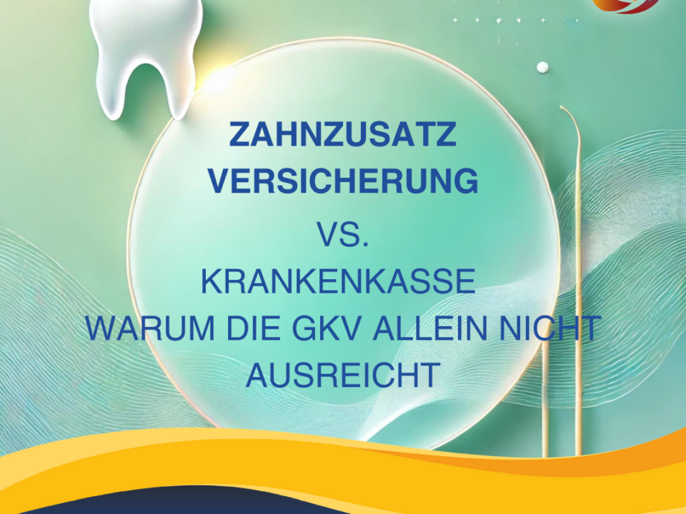 Zahnzusatz vs. gesetzliche Krankenkasse