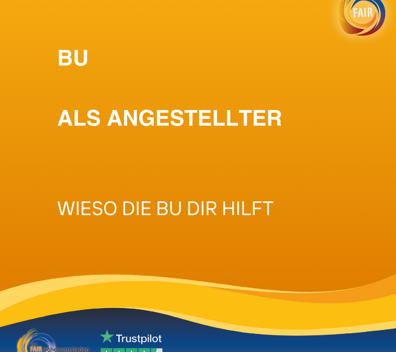 Berufsunfähigkeit als Angestellter: Warum die BU-Versicherung so wichtig ist