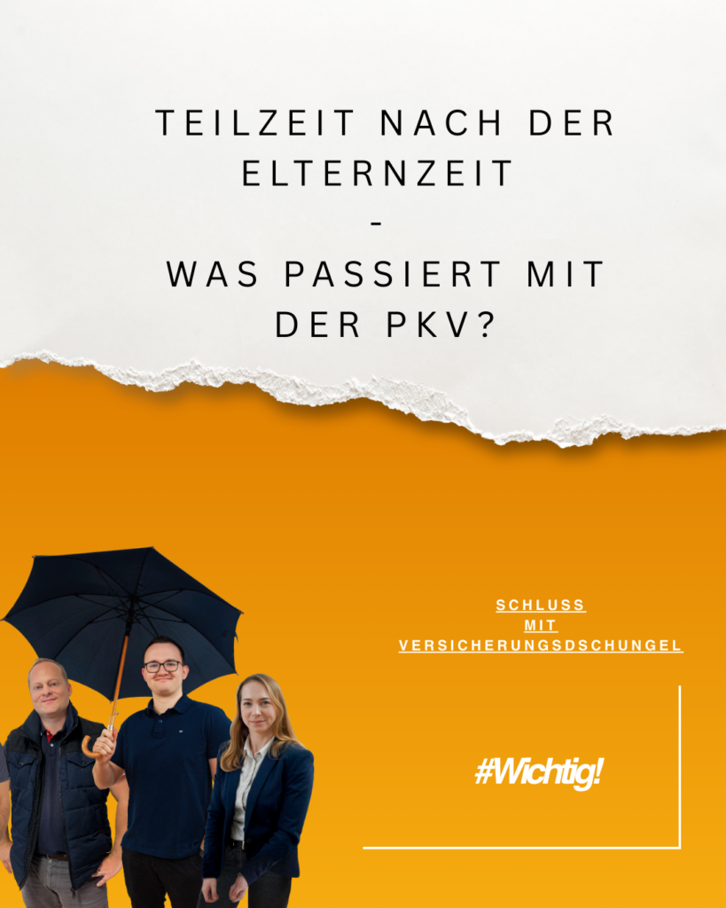 Teilzeit nach der Elternzeit - Was passiert mit der PKV